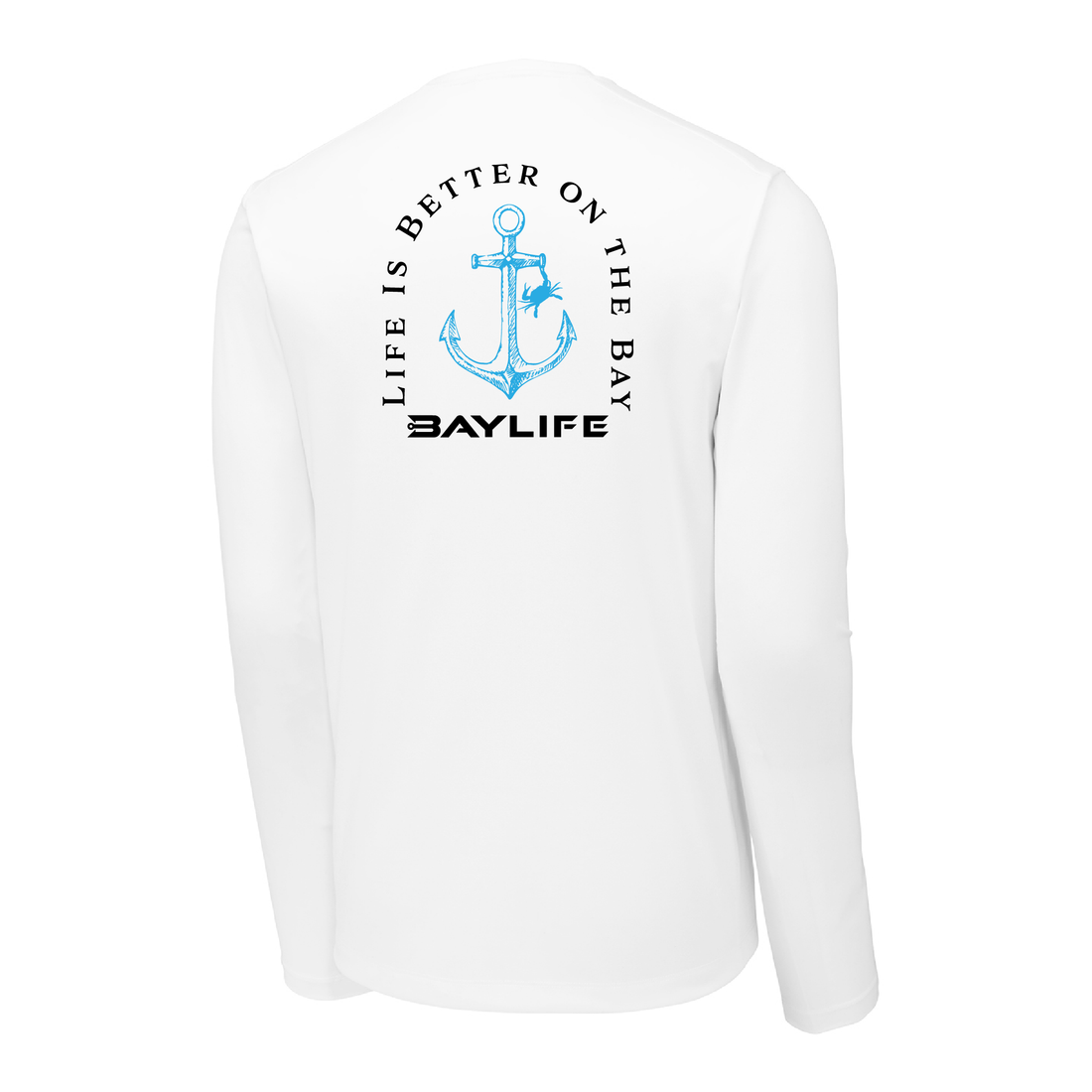 LIFE IS BETTER ON THE BAY PERFORMANCE LONG SLEEVE SHIRT