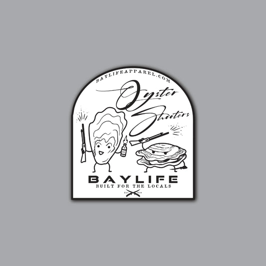 Bay Life Sticker | Oyster Shooters