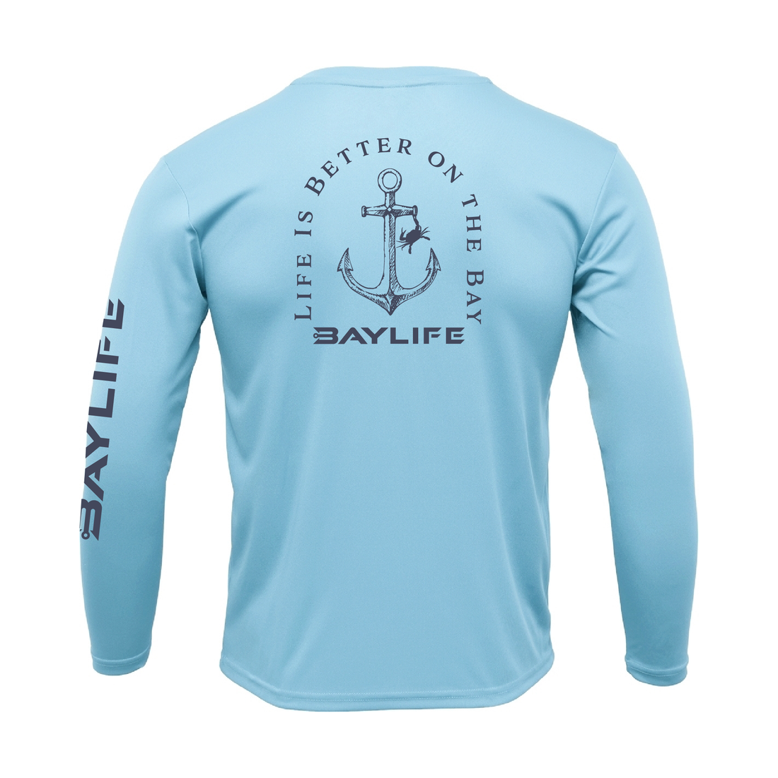 LIFE IS BETTER ON THE BAY PERFORMANCE LONG SLEEVE